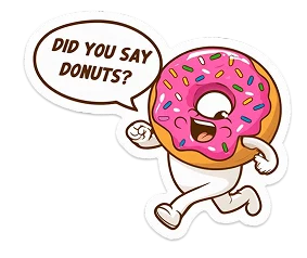 Розовый персонаж-пончик с надписью Did you say donuts?